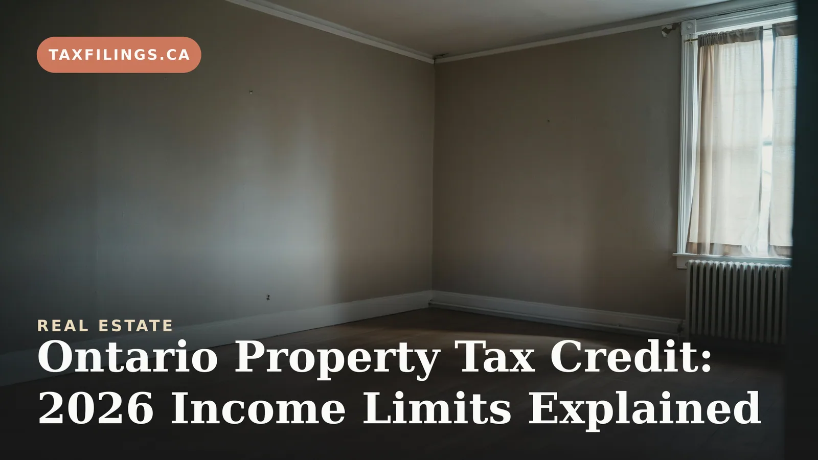 Ontario Property Tax Credit: 2026 Income Limits Explained